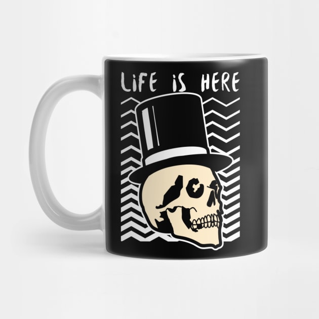 Life is Here Skull by Soba Wave Studio